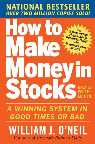 How to Make Money in Stocks: A Winning System in Good Times and Bad (4th Edition) BY O'Neil - Orginal Pdf